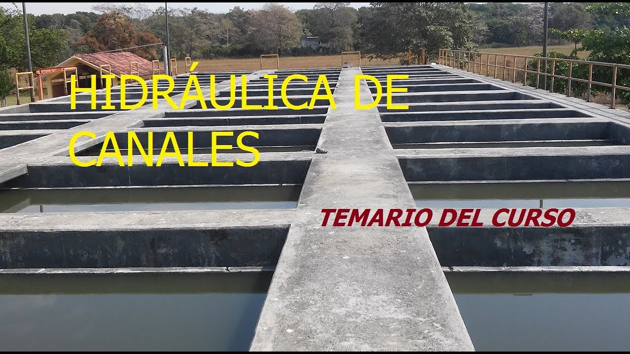 Temario Hidr&aacute;ulica de Canales
