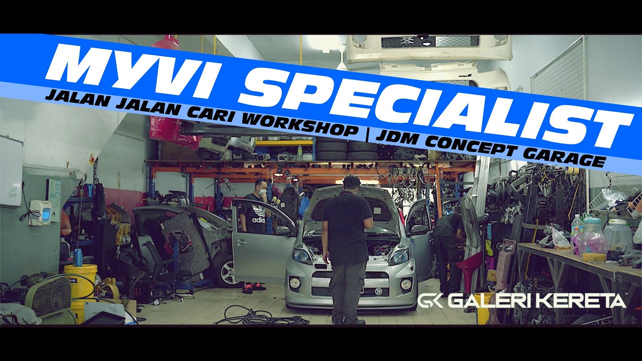 Myvi Specialist - JDM Concept Garage | Jalan Jalan Cari Workshop