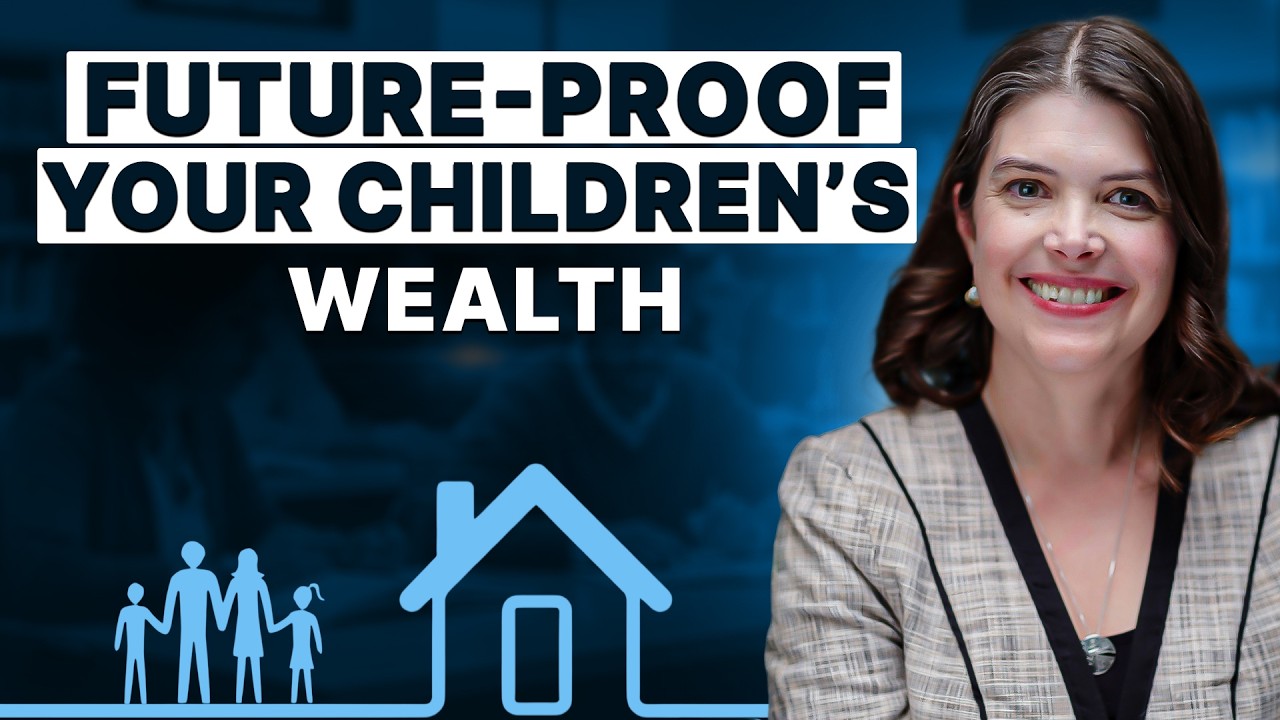 How to Plan for Your Children&rsquo;s Future Through Estate Planning | Anna Burr