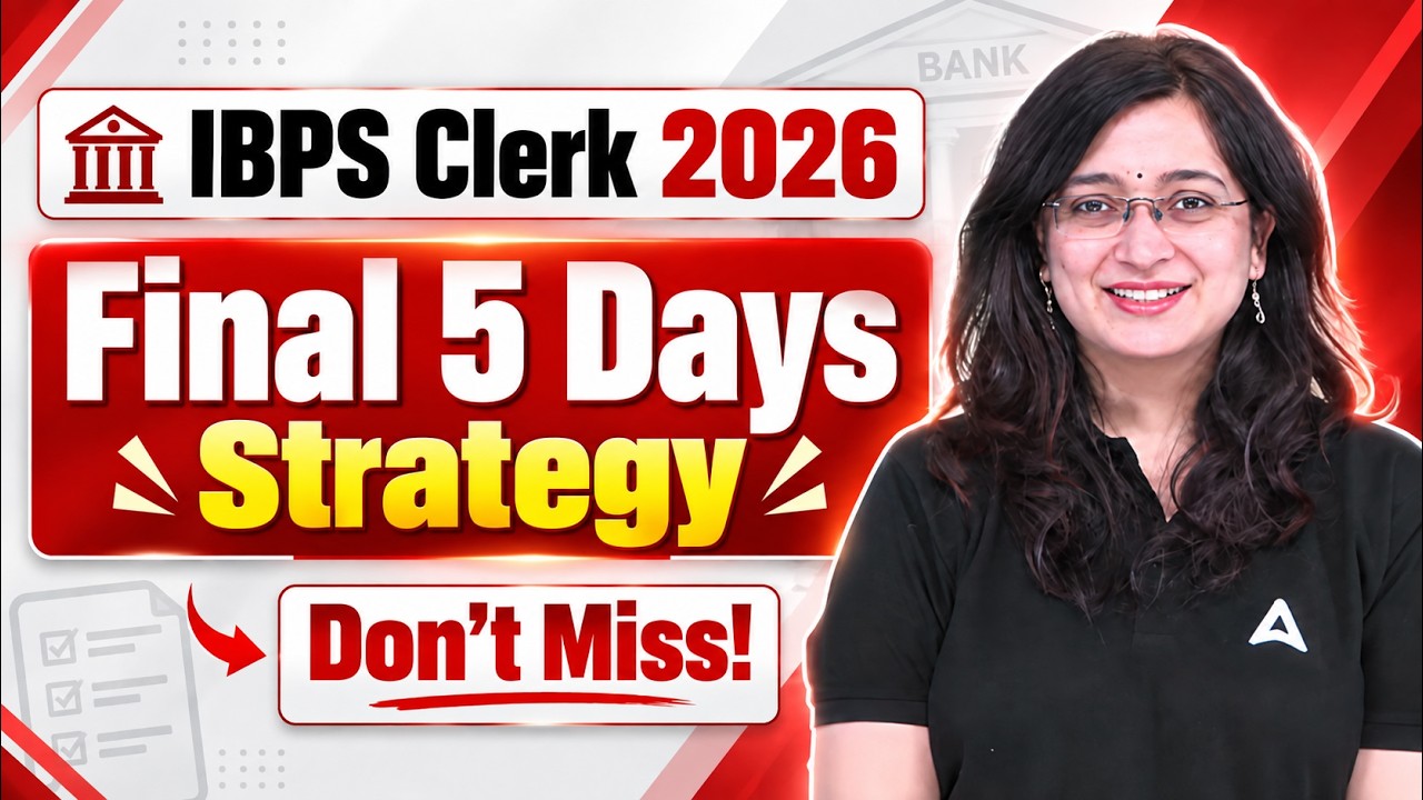 IBPS Clerk 2026 Last 5 Days Plan | Score Boost Strategy Before Exam 🔥