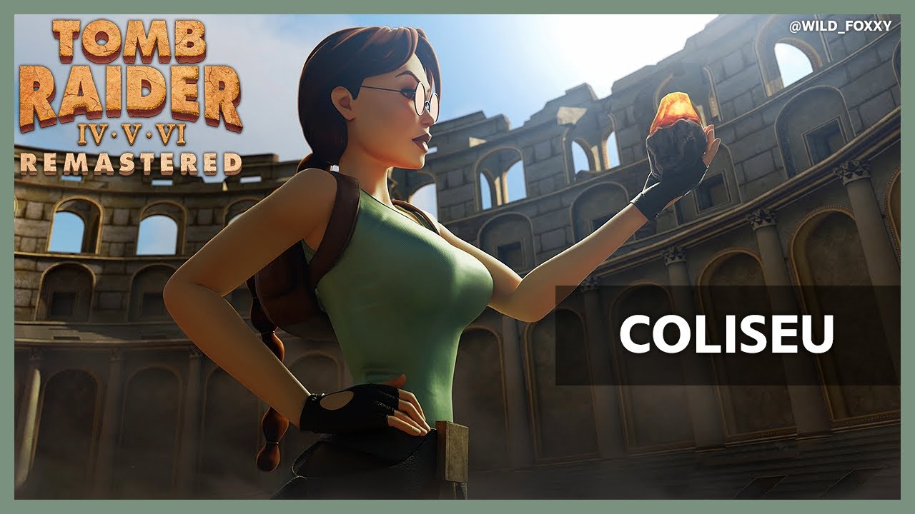 Coliseu (com segredos) - Tomb Raider V Remastered
