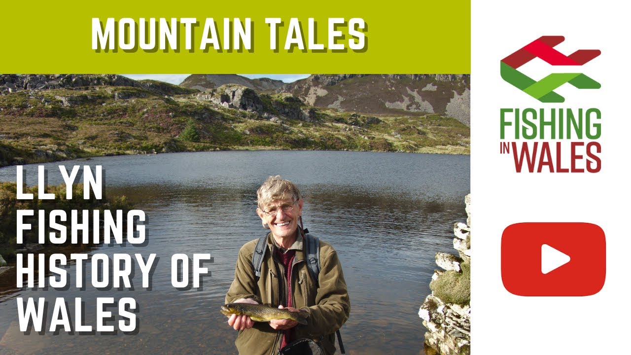 Mountain Tales - The history and heritage of llyn fishing in North Wales