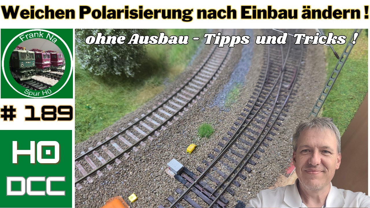 Weichen Polarisierung nach Einbau ändern und optimieren ! Fehler korrigieren und vermeiden !