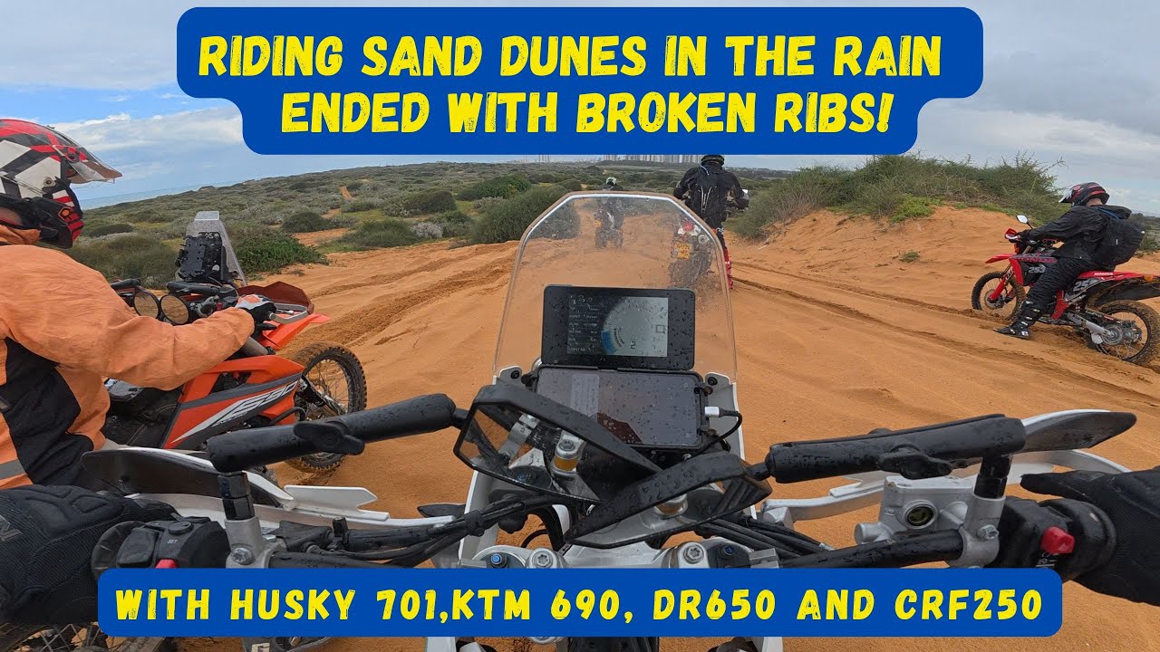 Riding Sand Dunes in the Rain – Ended with Broken Ribs!
