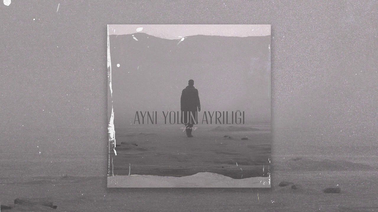 Afraz - Aynı Yolun Ayrılığı