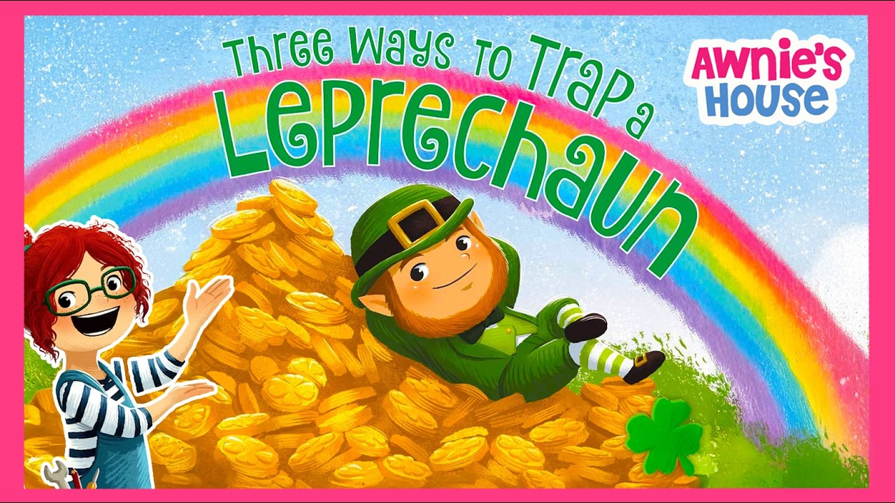 THREE WAYS TO TRAP A LEPRECHAUN 🍀 Kids Book Read Aloud | St. Patrick&rsquo;s Day Story Read by Awnie