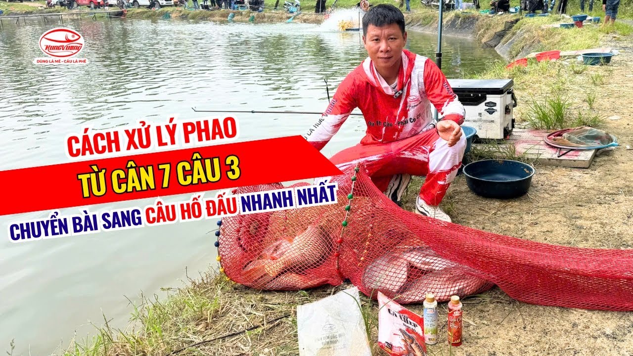 Cách xử lý phao từ cân 7 câu 3 để chuyển bài sang câu hố đấu nhanh nhất