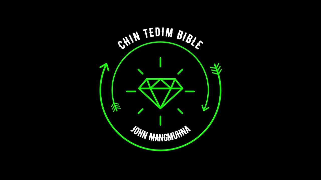 Chin Tedim Bible ( John Mang Muh Na)