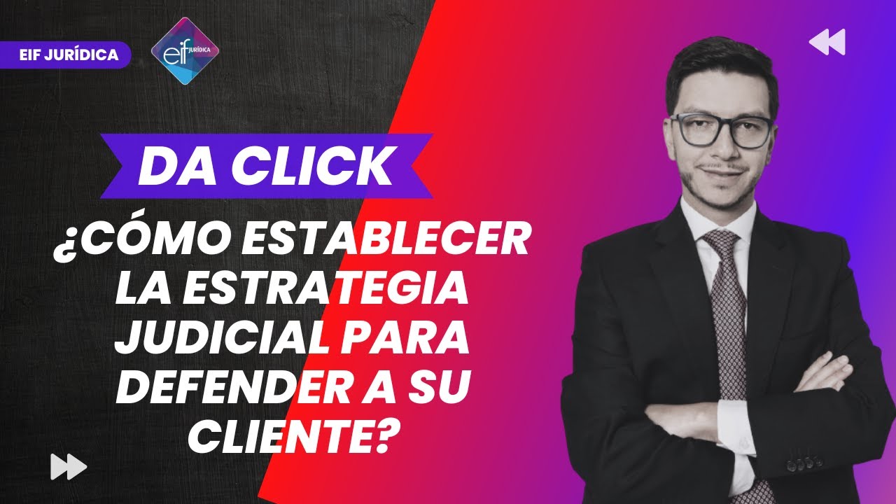 Carga de la prueba: c&oacute;mo definir la estrategia de defensa del demandante y del demandado.
