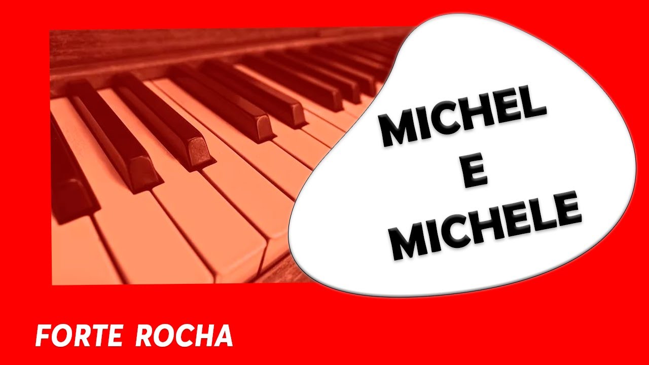 MICHEL E MICHELE - FORTE ROCHA - CCB | Hinos diversos