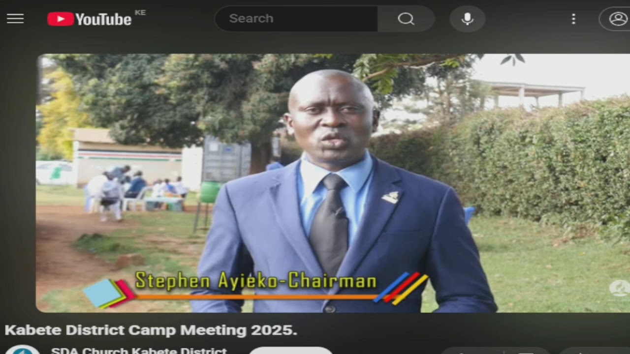 KABETE DISTRICT CAMP MEETING 2025 II AFTERNOON PROGRAM