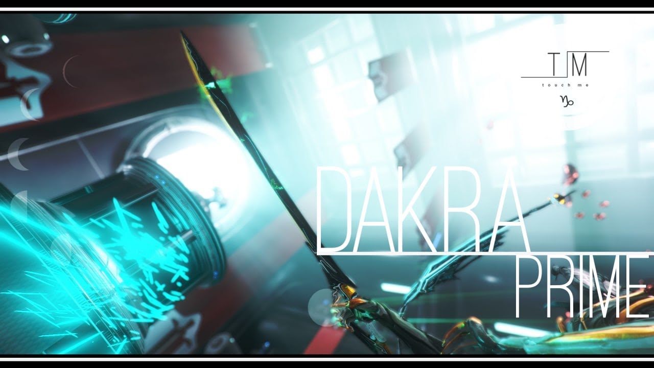 Warframe | Ближка | 🗡 Дакра Прайм | Меч прошлого для борьбы за будущее ©