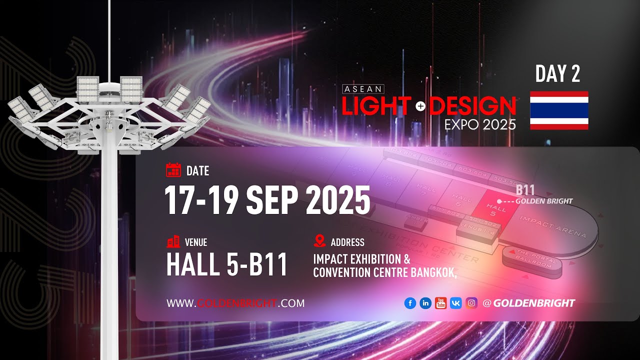 🔥 GoldenBright – ASEAN Light + Design Expo 2025 | Bangkok, DAY 2 Grand Opening