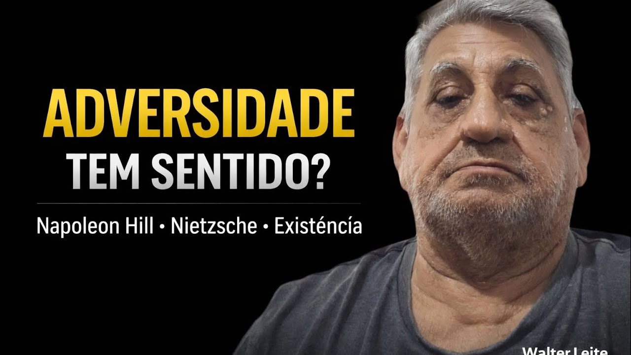 Adversidade Tem Sentido ?