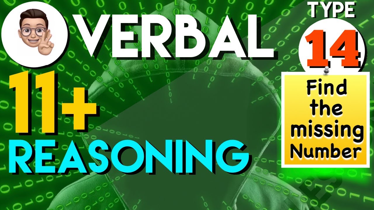 11 Plus Verbal Reasoning - VR Type 14 - Find the missing number | Lessonade