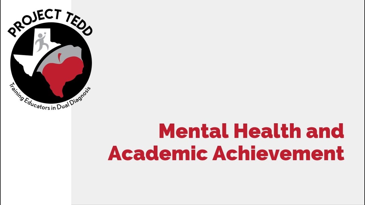 Mental Health and Academic Achievement