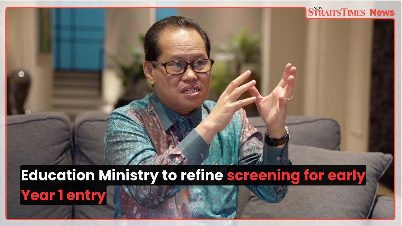 Education Ministry to refine screening for early Year 1 entry