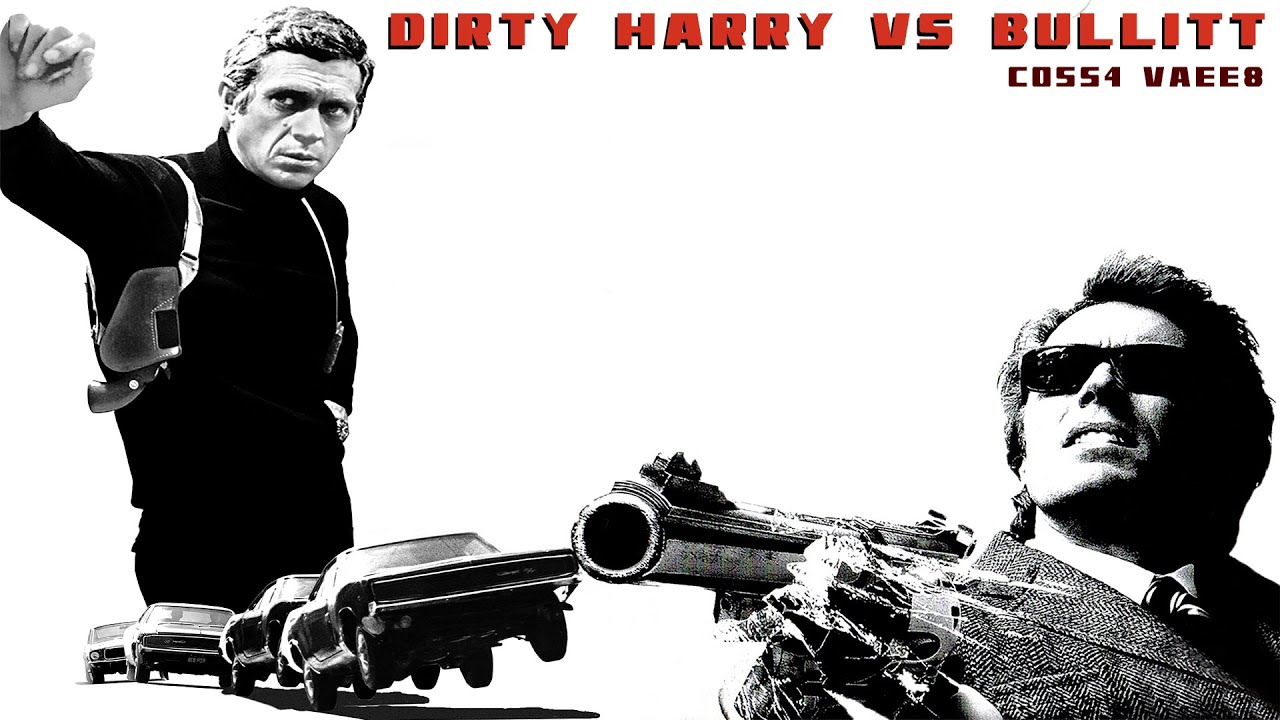DIRTY HARRY vs BULLITT
