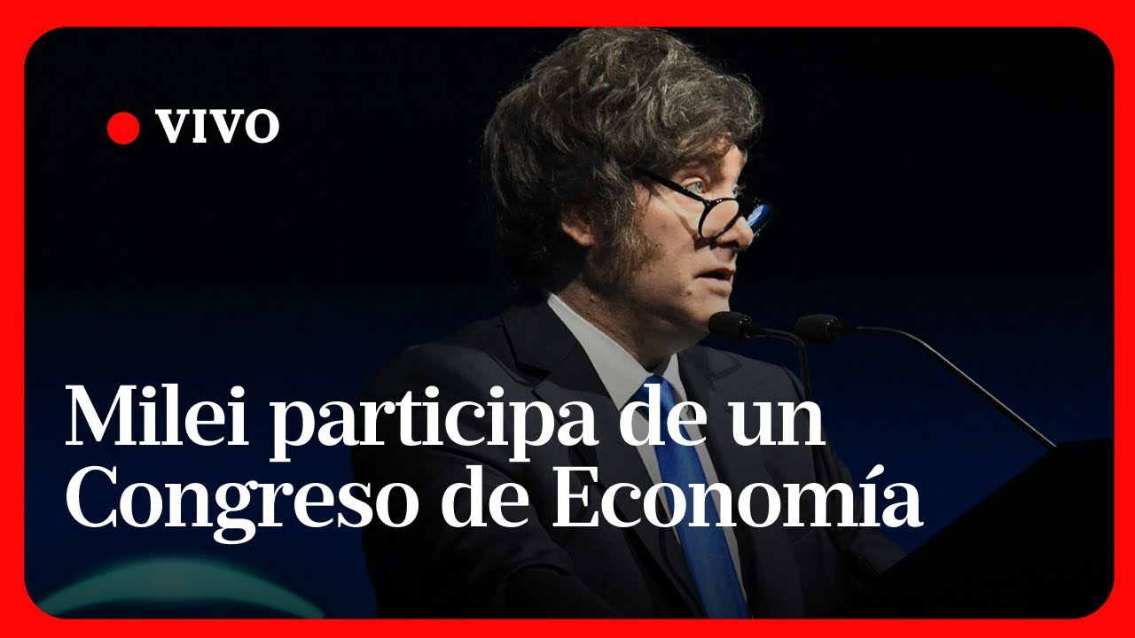 EN VIVO | Javier Milei en el Congreso de Economía Regional del Club de la Libertad