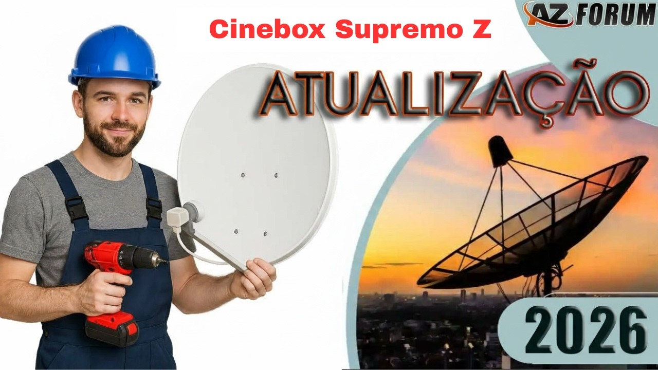 Atualiza&ccedil;&atilde;o Cinebox Supremo Z &ndash; 20/02/2026