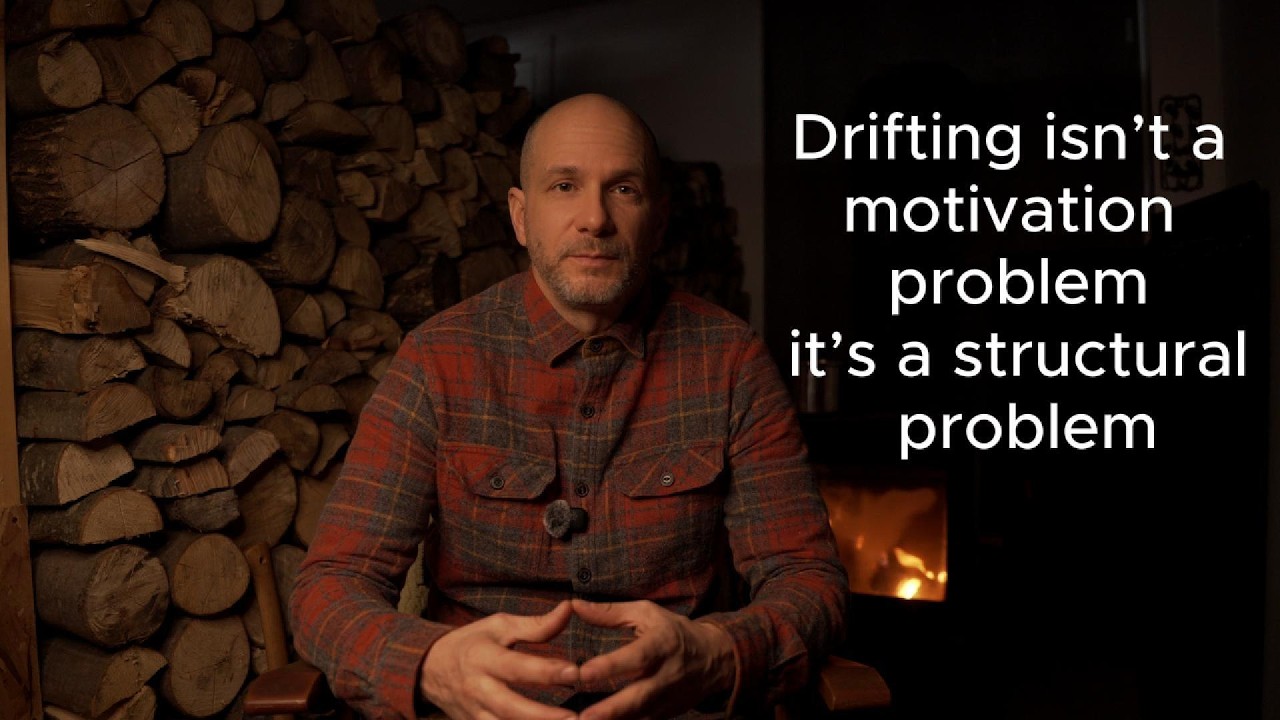 Drifting Isn’t Laziness — It’s a Thinking Problem