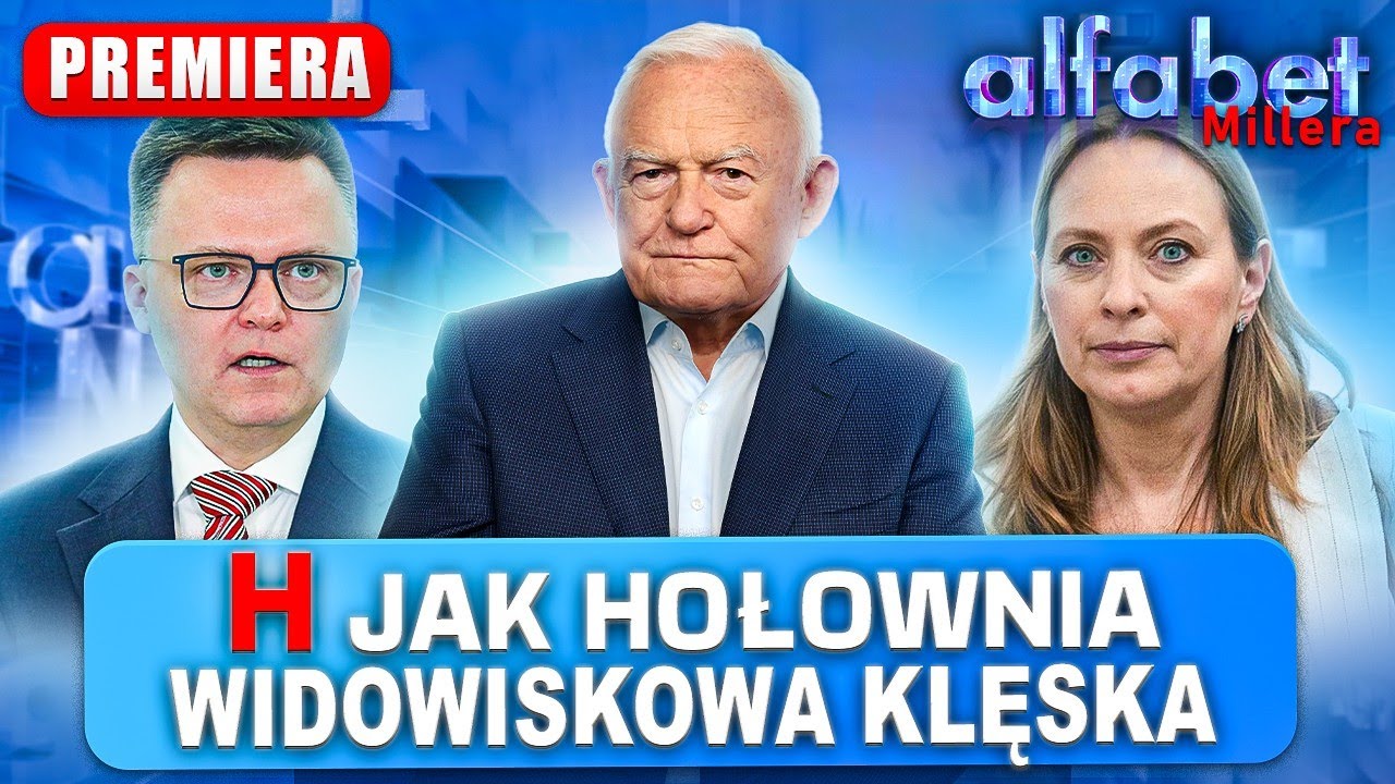 RADZIŁBYM HOŁOWNI, ŻEBY WRÓCIŁ DO TELEWIZJI | ALFABET MILLERA