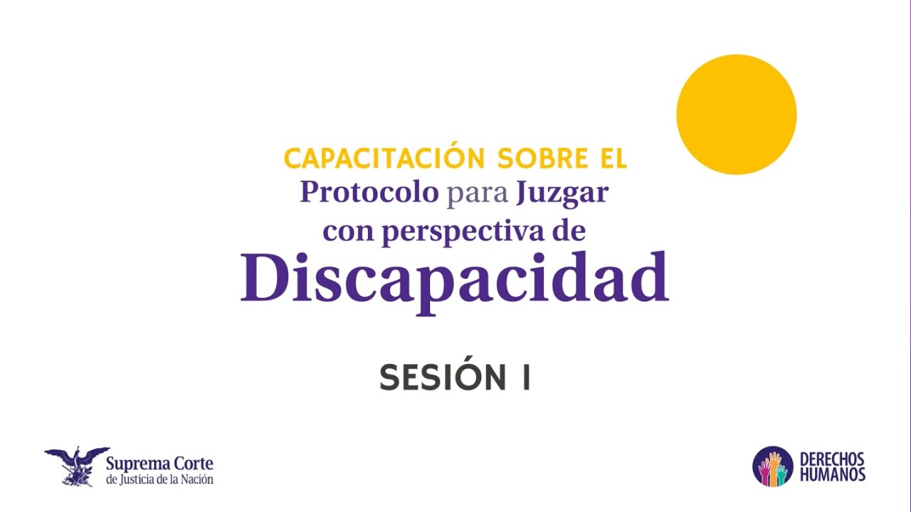 Capacitaciones sobre protocolos actualizados: Perspectiva de discapacidad 1