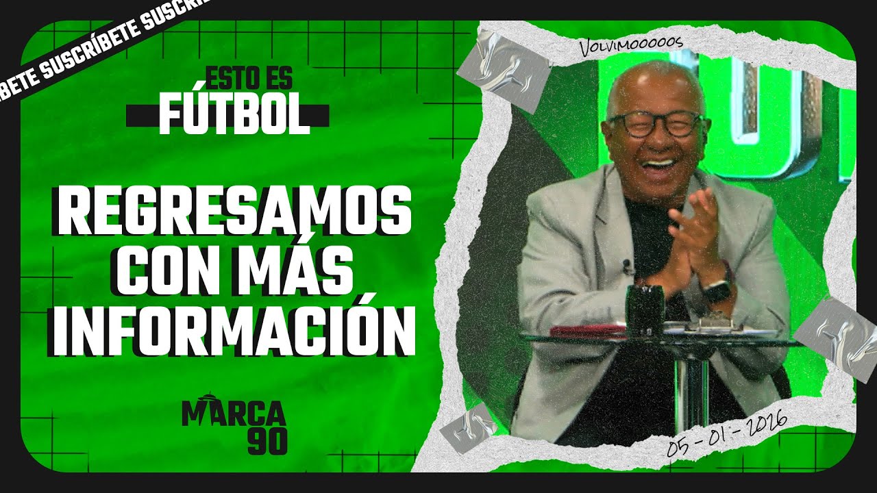 ESTO ES F&Uacute;TBOL | Volvimos m&aacute;s fuertes que nunca - 05/01/2026 🇪🇨