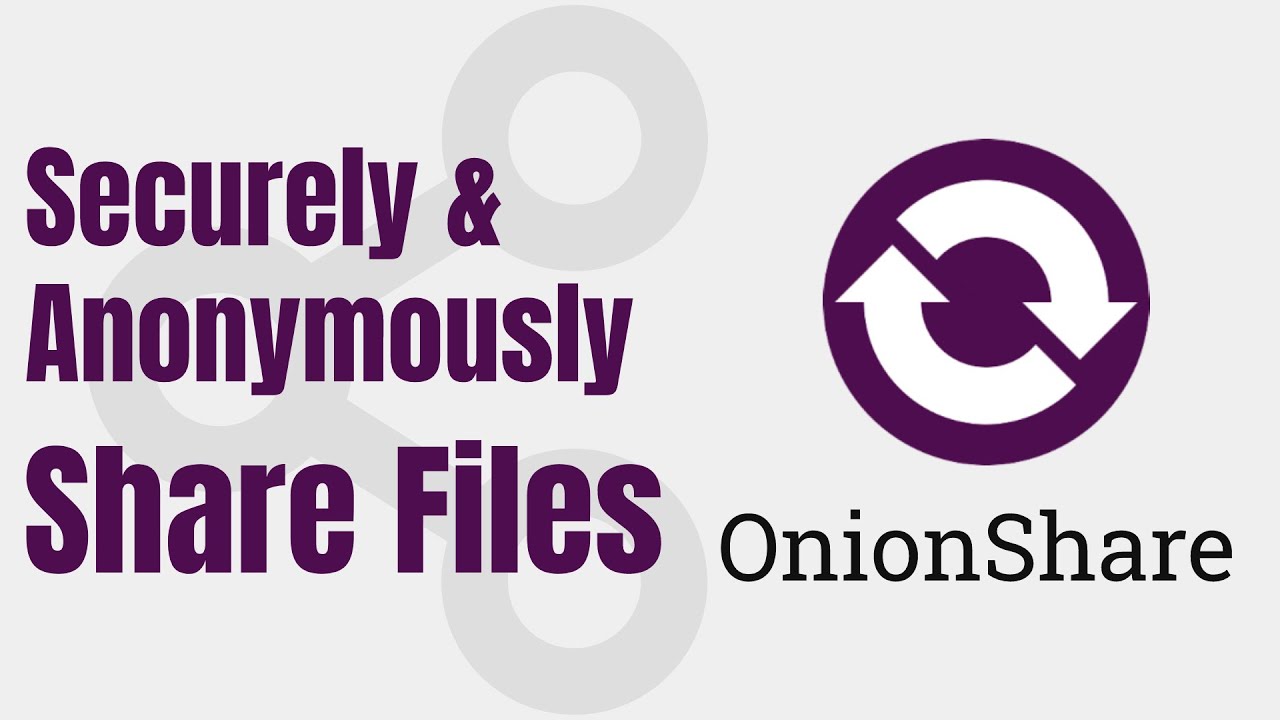 OnionShare - Send Files, Host A Website & Chat Anonymously With One App!
