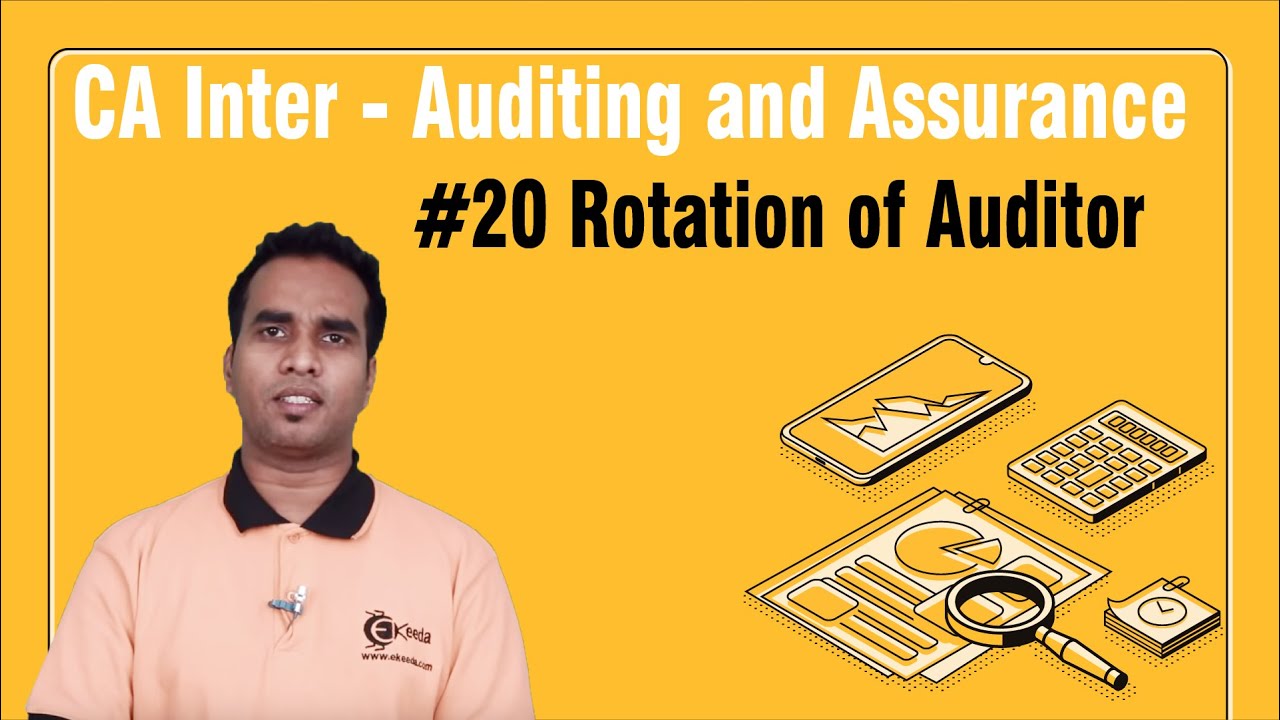 Rotation of Auditor - Company Audit - Auditing and Assurance