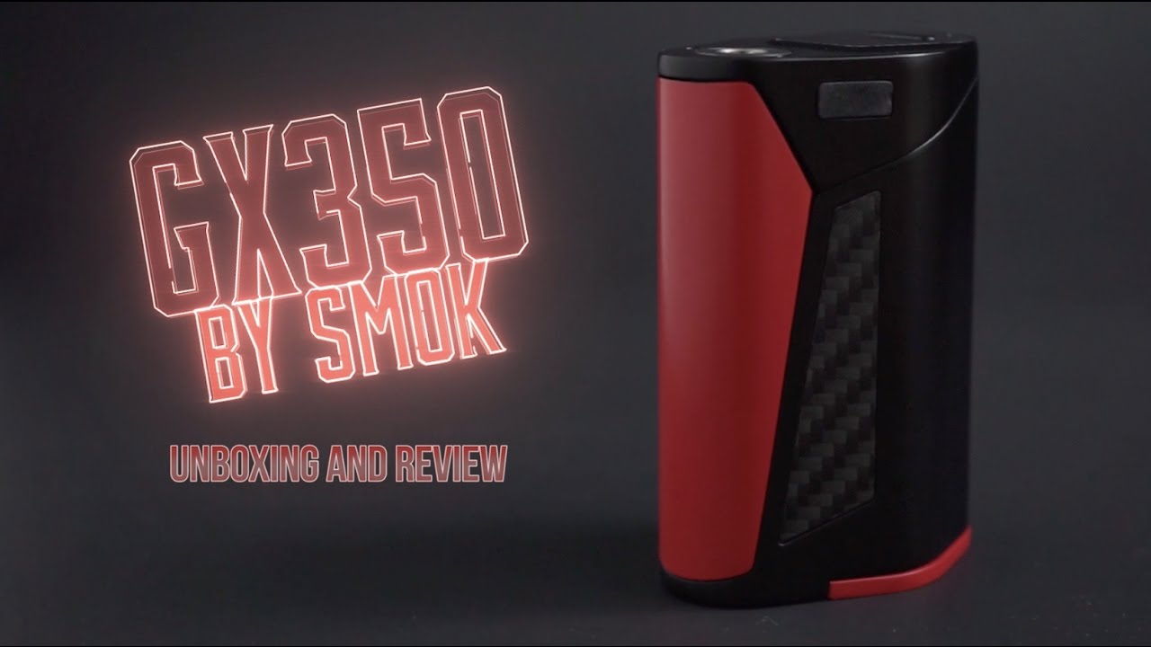 SMOK GX350 Box Mod Review And Unboxing - Dale's Desk Hardware Reviews