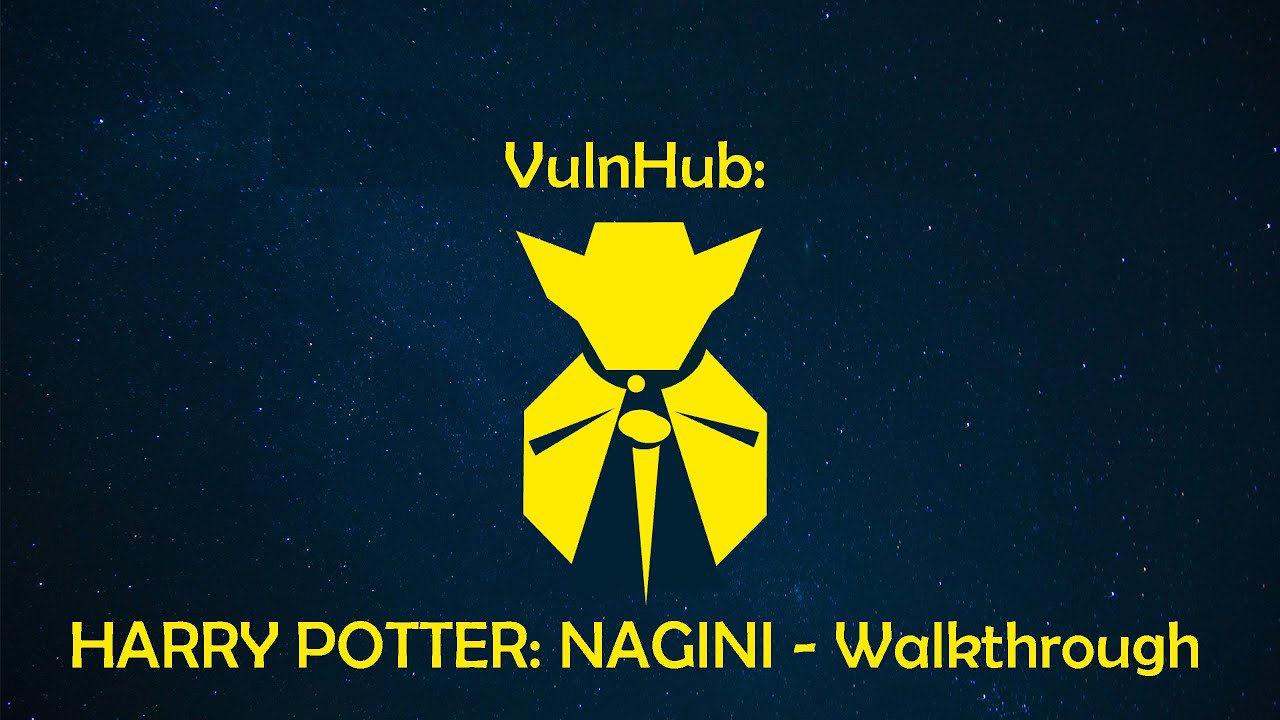 VulnHub HARRYPOTTER: NAGINI- Walkthrough