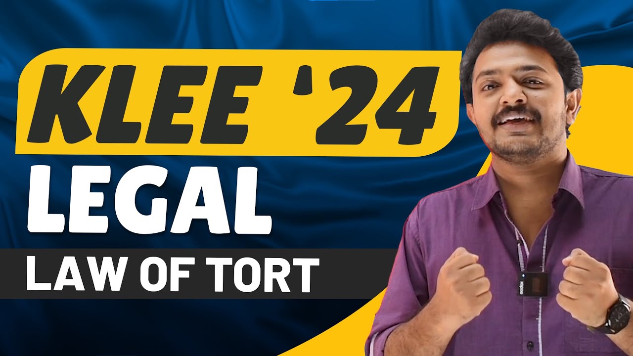 Legal for KLEE/CUSAT LLB 2024 | Kerala LLB Entrance Exam coaching | Law of Tort Part 1
