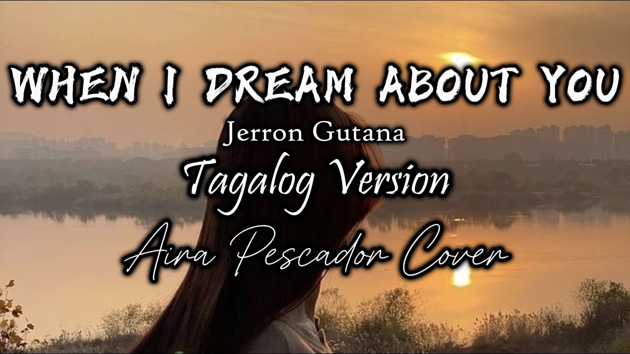 When I Dream About You - (Tagalog Version) Stevie B - Jerron Gutana | Aira Pescador Cover [Lyrics]