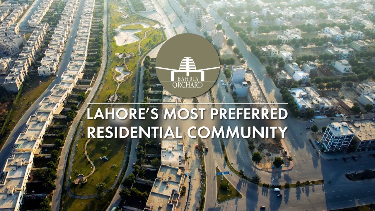 Bahria Orchard Lahore! The Best Community Living in Lahore