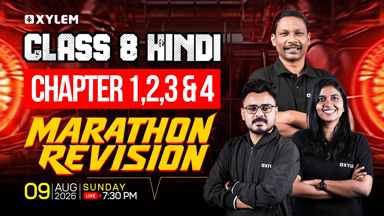 Class 8 Onam Exam 2026 - Hindi / Chapter 1,2,3 & 4 - Marathon Revision | Xylem Class 8