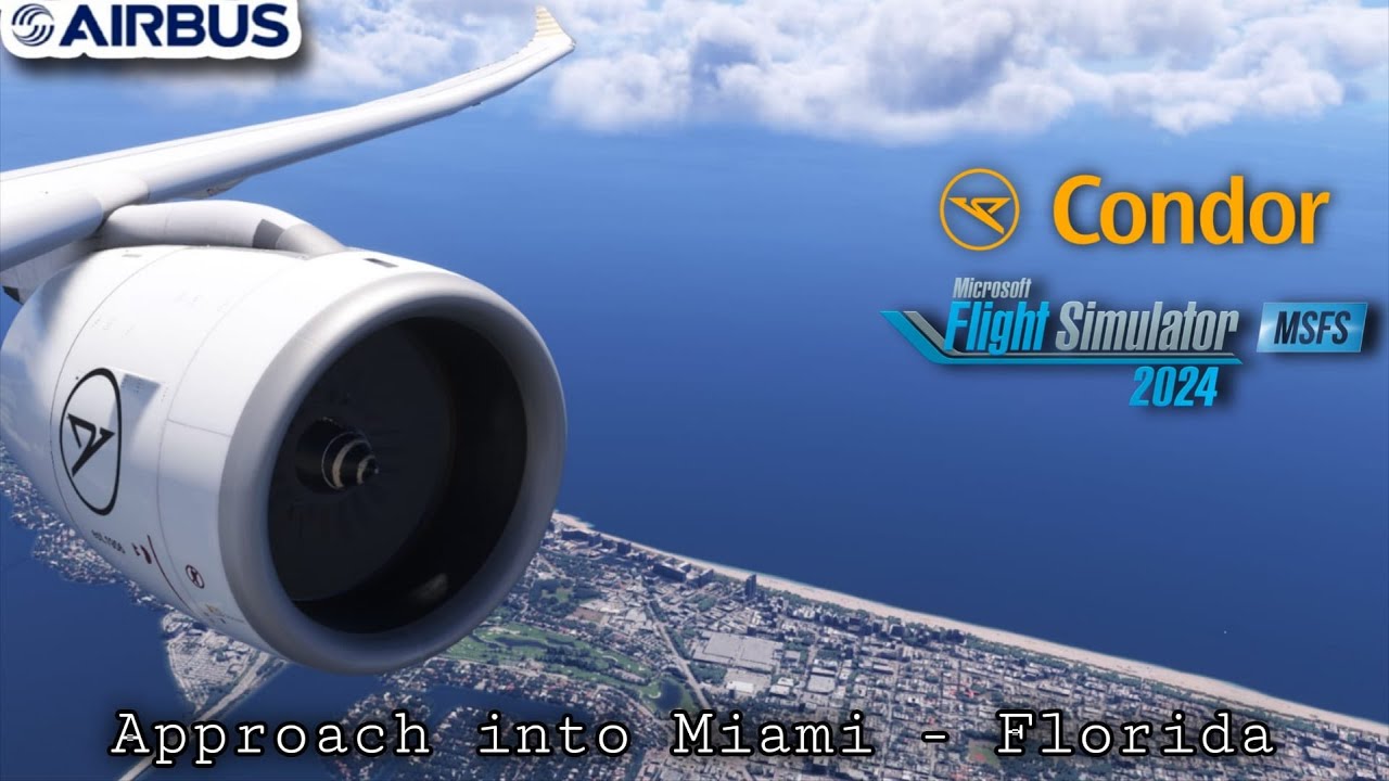 Condor A330 - 900 Neo approach into MIAMI - Florida - USA | Headwind A330 | MSFS 2024 | Time: 10:50h