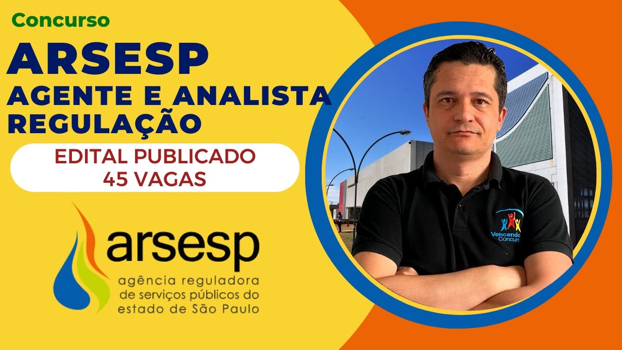 Urgente! Concurso Arsesp - Agente e Analista de Regula&ccedil;&atilde;o - An&aacute;lise do Edital