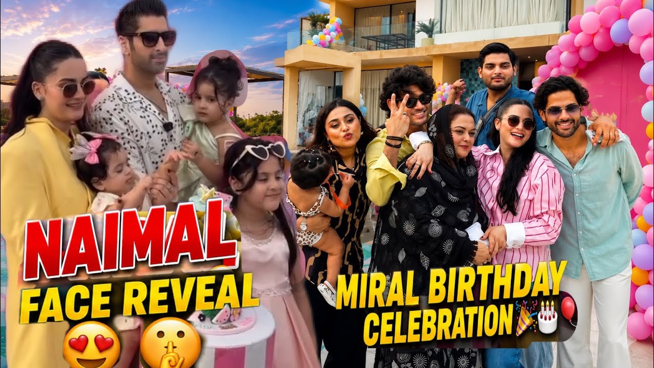 MIRAL KI BIRTHDAY PR NAiMAL KA FACE REVEAL KRA👶🎉| SRI FAMILY KO INVITE KIA💍😍 #aimankhan #birthday 