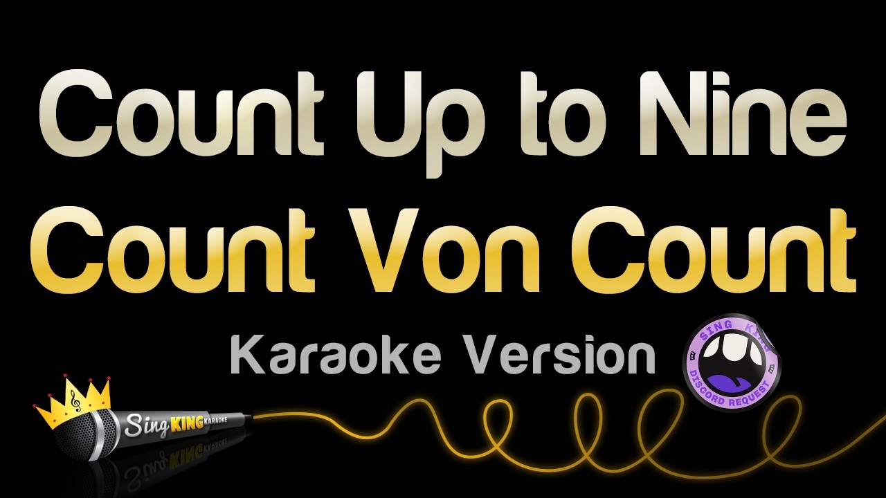 Count Von Count - Count Up to Nine (Karaoke Version)