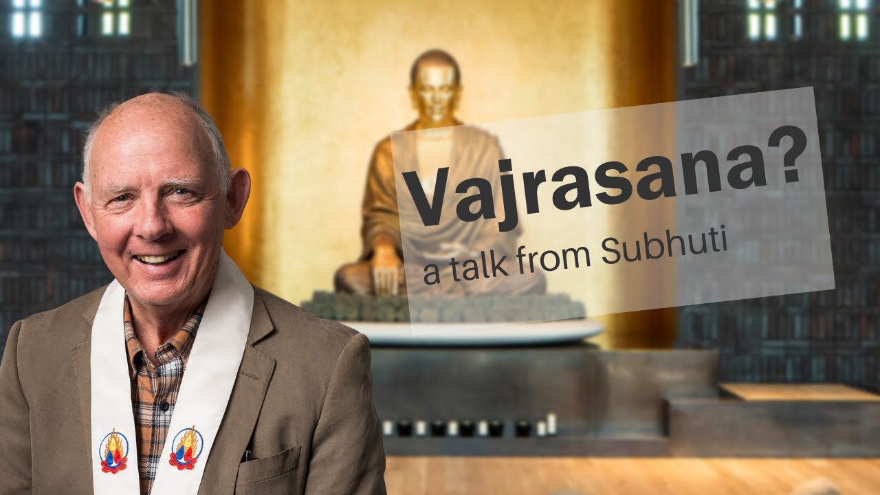 Vajrasana? | Subhuti