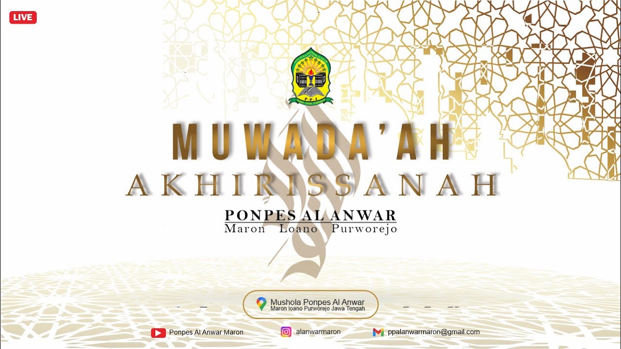 MUWADDA'AH AKHIRISSANAH DAN KHOTAMAN ALFIYYAH IBNIMALIK PONPES  AL ANWAR 2025 - 2026.