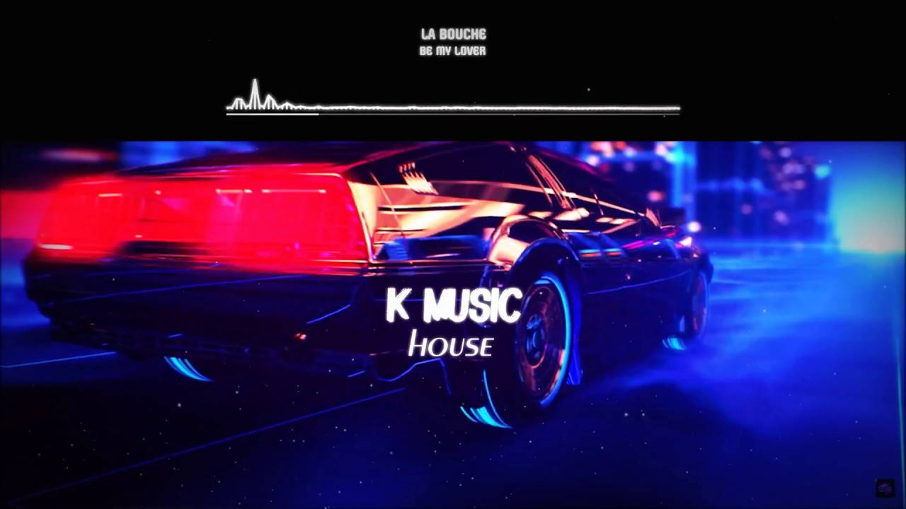 La Bouche - Be My Lover (Up-Finger & Vel-Chev - HOUSE REMIX). [K-MUSIC HOUSE EDIT].