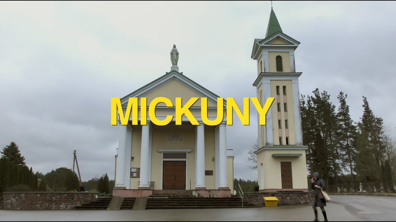 8. Wileńszczyzna w obiektywie - Mickuny