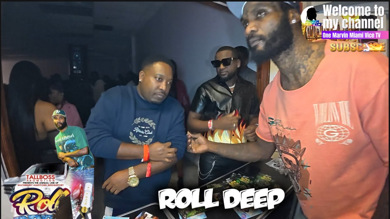 ROLL DEEP TALLBOSS Present annual link up Waterberry Hartford Bridgeport