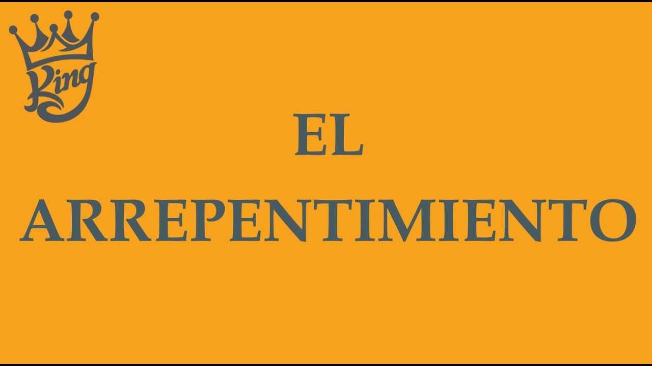 El ARREPENTIMIENTO