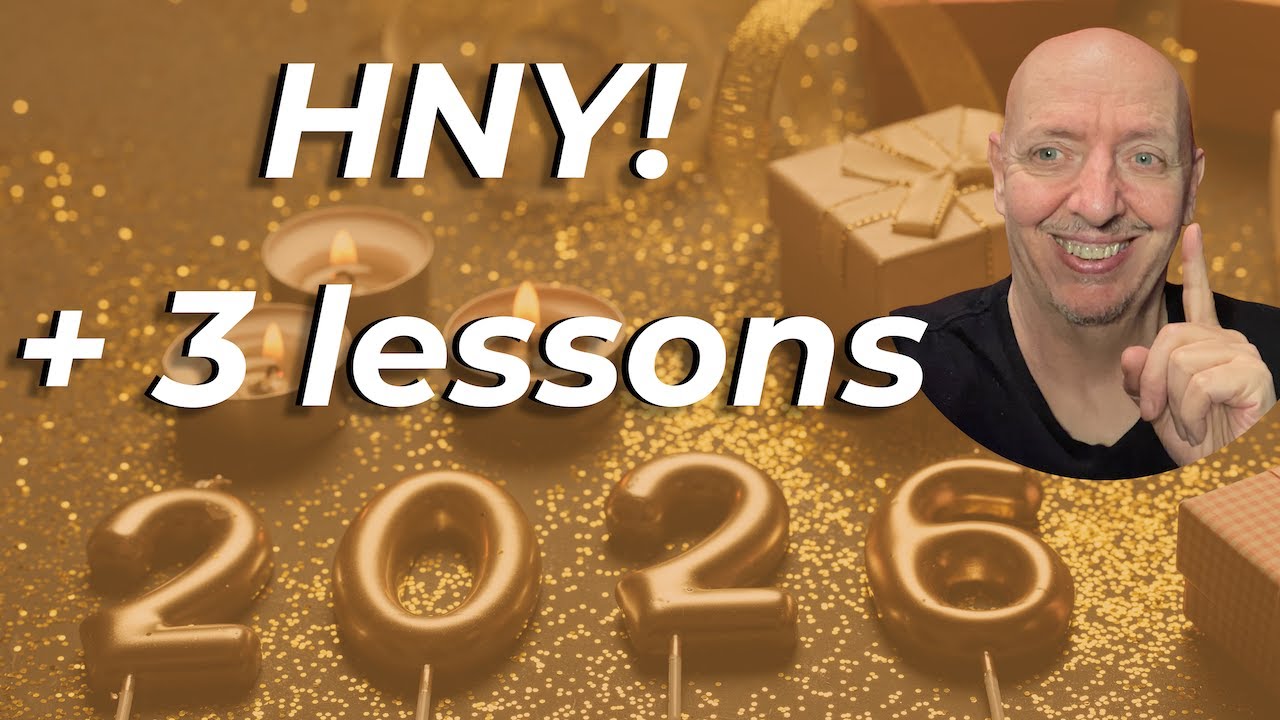 Happy New Year+My 3 Lessons