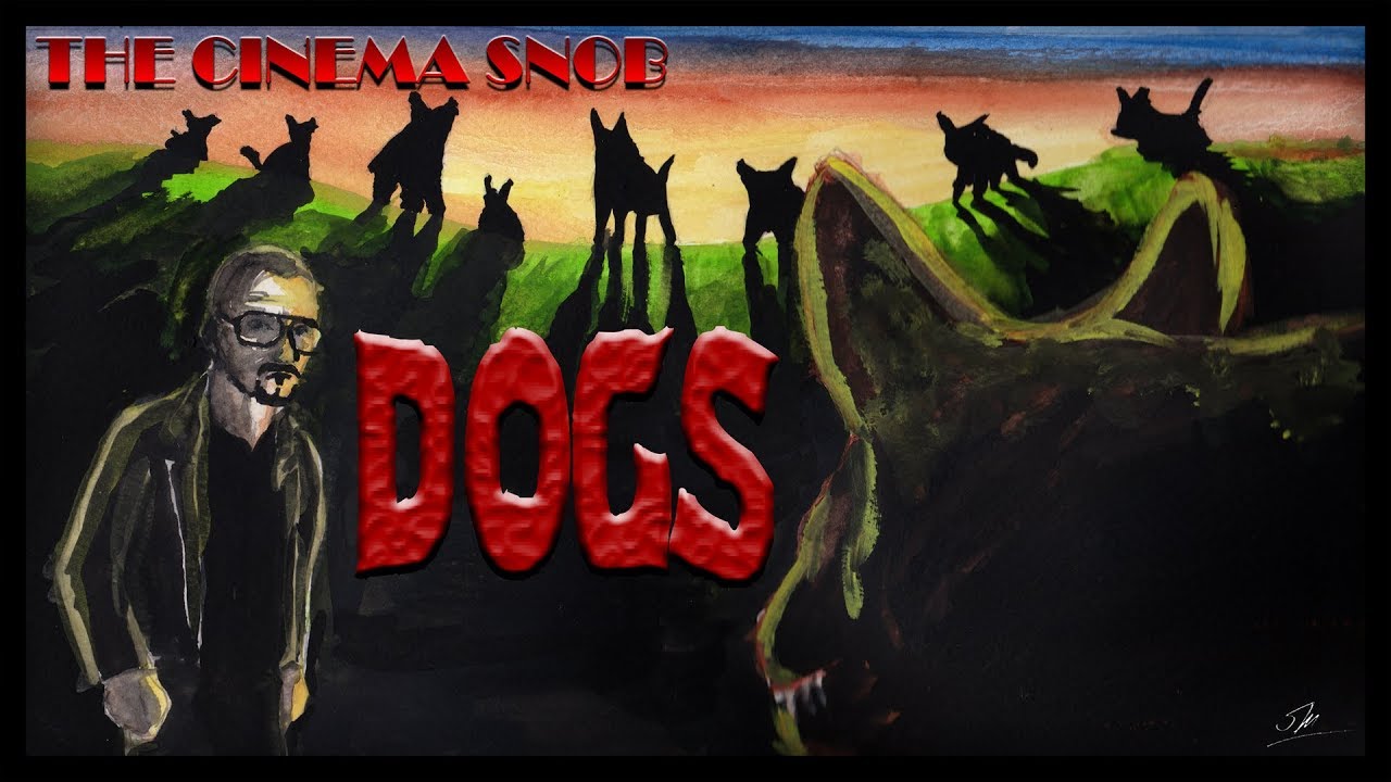 Dogs - The Best of The Cinema Snob