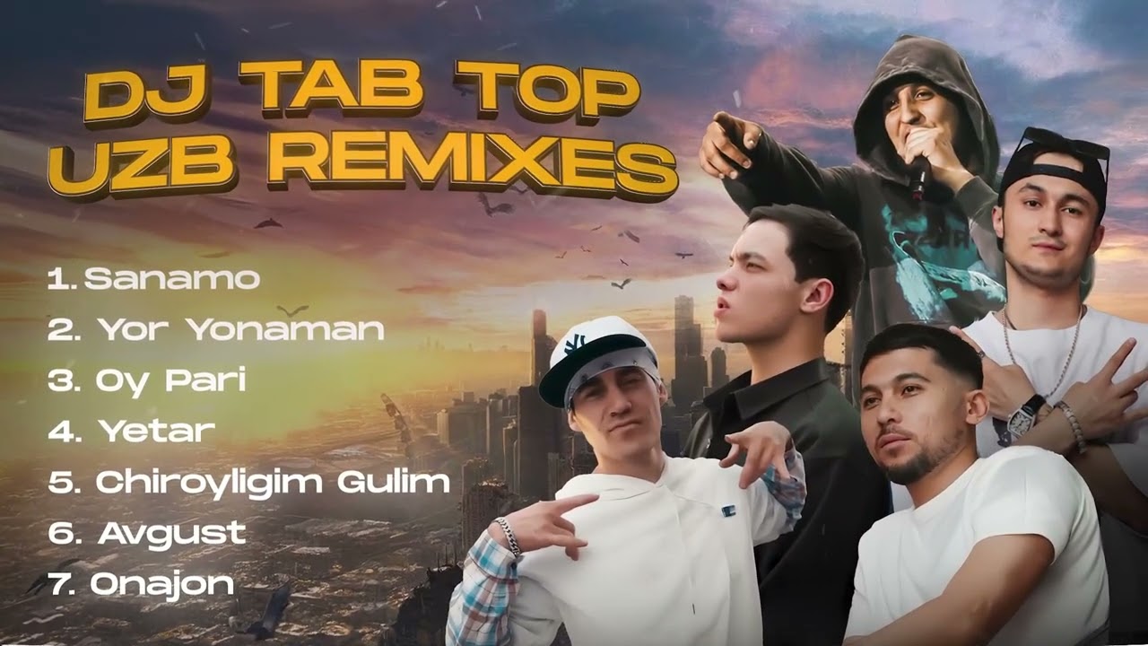 DJ TAB Top Uzb Remixes - AslWayne, Doxxim, Yarriy, Dior, Green71