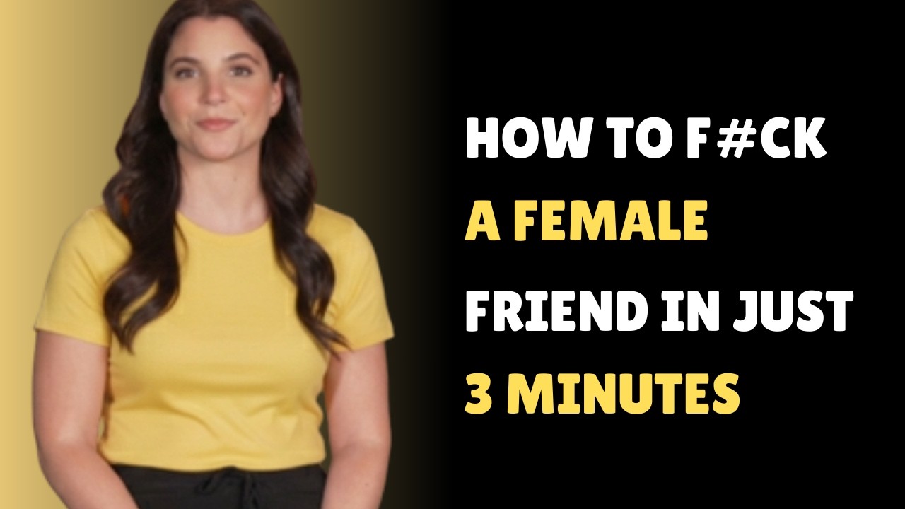 How to Spark Attraction in a Female Friend in Minutes  Female Psychology